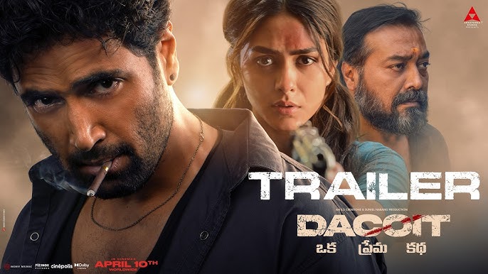Dacoit Movie Trailer