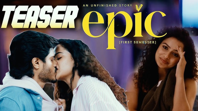 EPIC – First Semester Teaser Out; Anand Deverakonda–Vaishnavi Chaitanya Reunite for Fresh Love Story