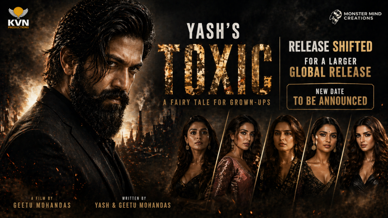 Yash’s Toxic Release Shifted for Bigger Global Rollout After CinemaCon Buzz