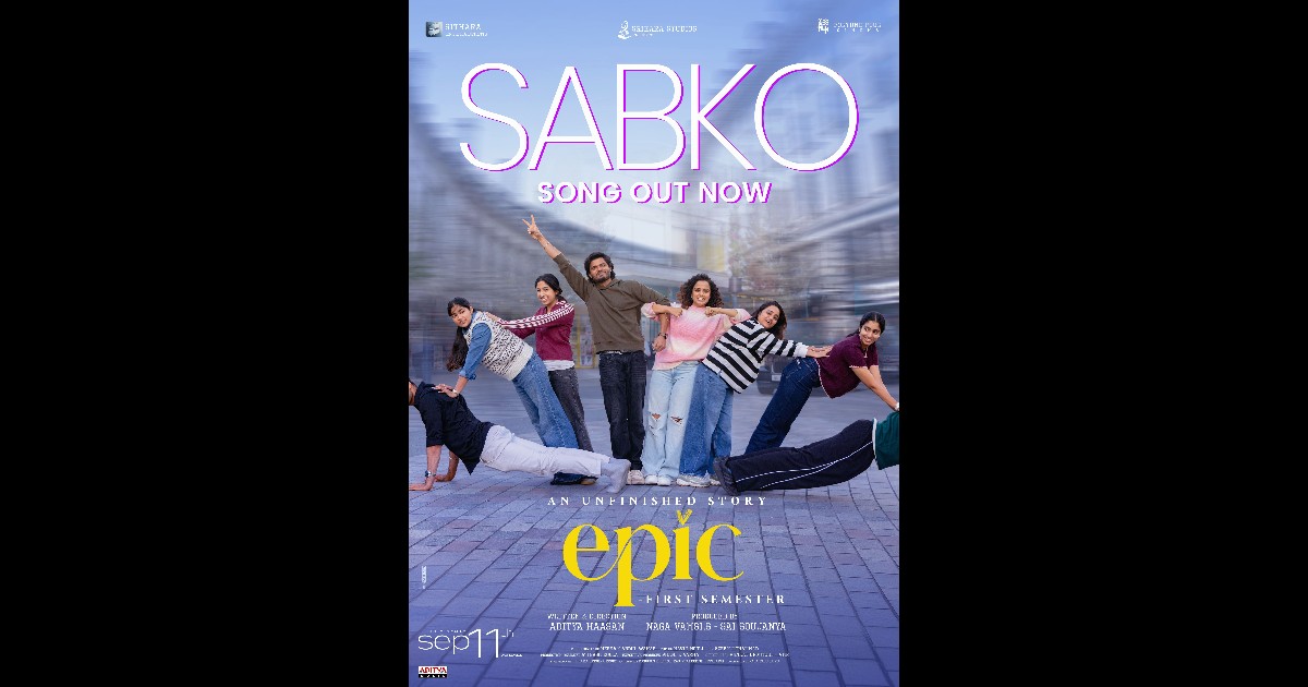 EPIC – FIRST SEMESTER Sabko Song Released