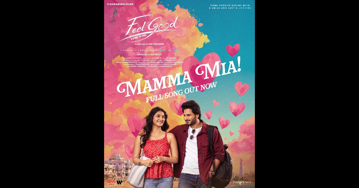 Feel Good Movie Mamma Mia Song Launched
