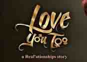 Love You Too Movie Trailer Launch Video