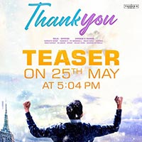 Thank You Movie Teaser Release Tomorrow