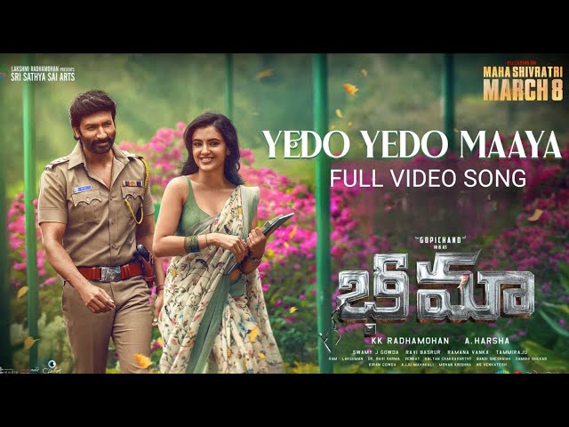 Bhimaa Movie Yedo Lyrical Video Song