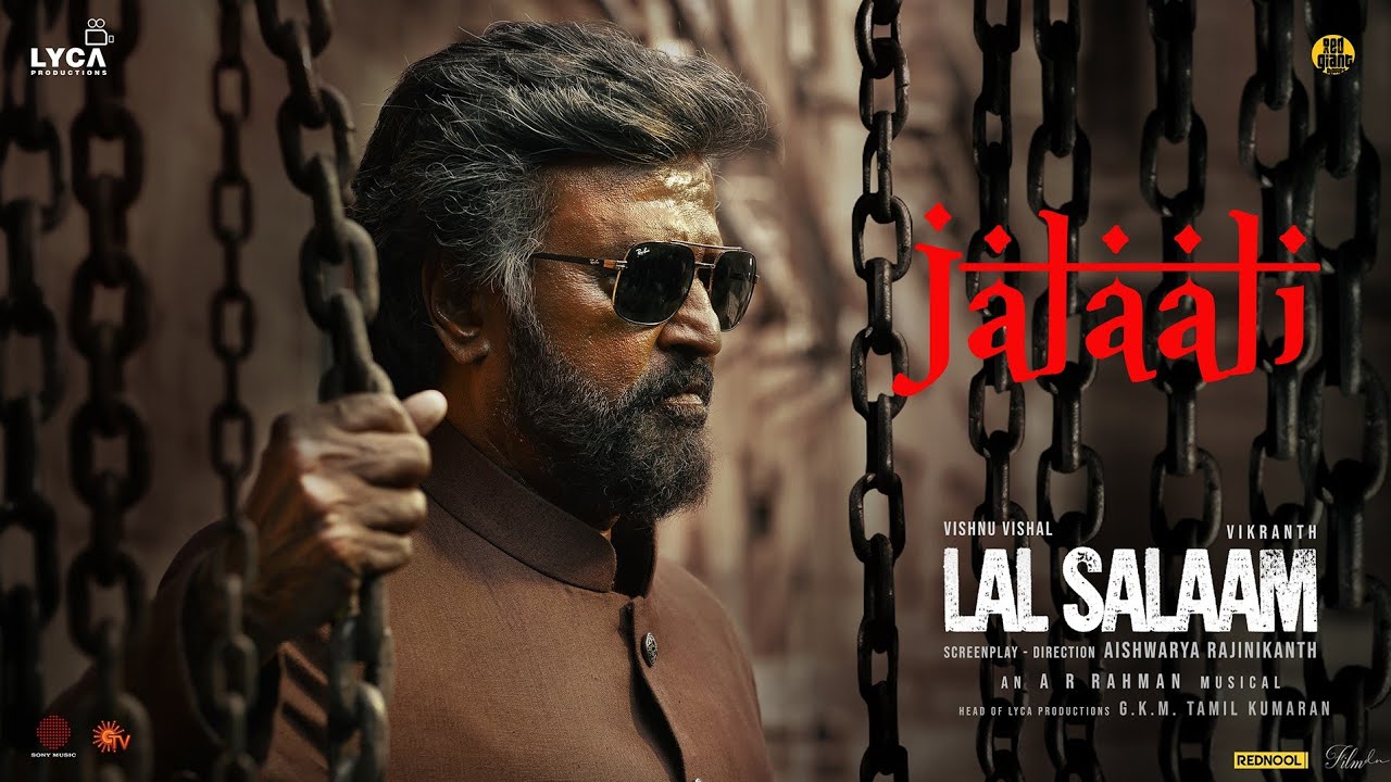 Lal Salaam Movie Jalali Lyrical Video Song