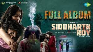 Siddharth Roy Movie Full Album