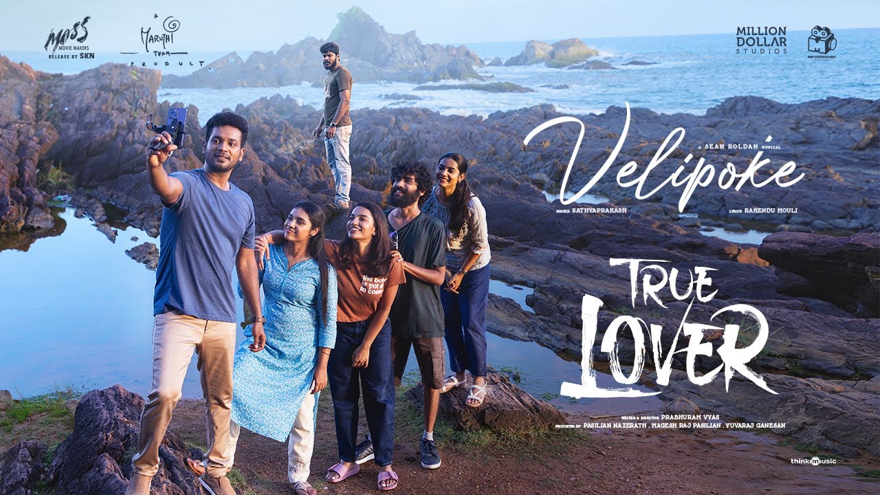 True Lover Movie Velipoke Video Song