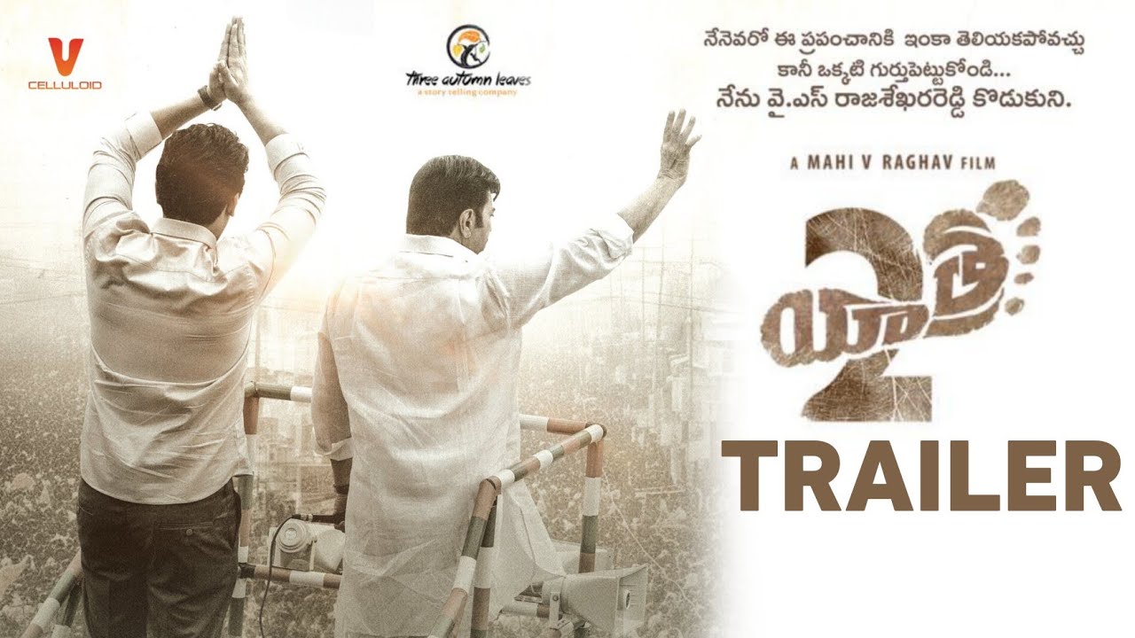 Yatra 2 Movie Trailer Review