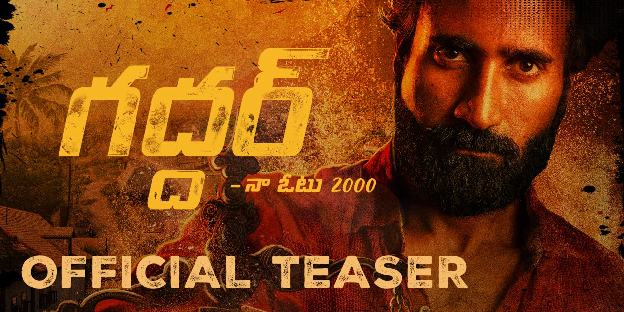 Gaddar (Naa Vote 2000) Teaser