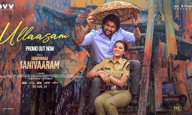 Saripodhaa Sanivaaram Movie Ullaasam Lyrical Video Song