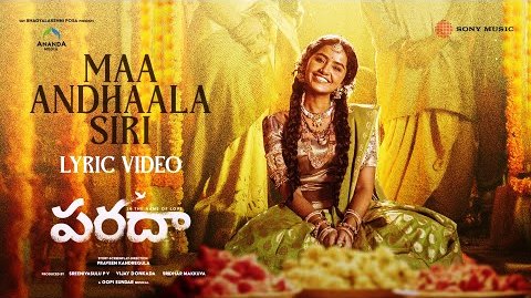 Paradha Movie Maa Andhaala Lyrical Video Song