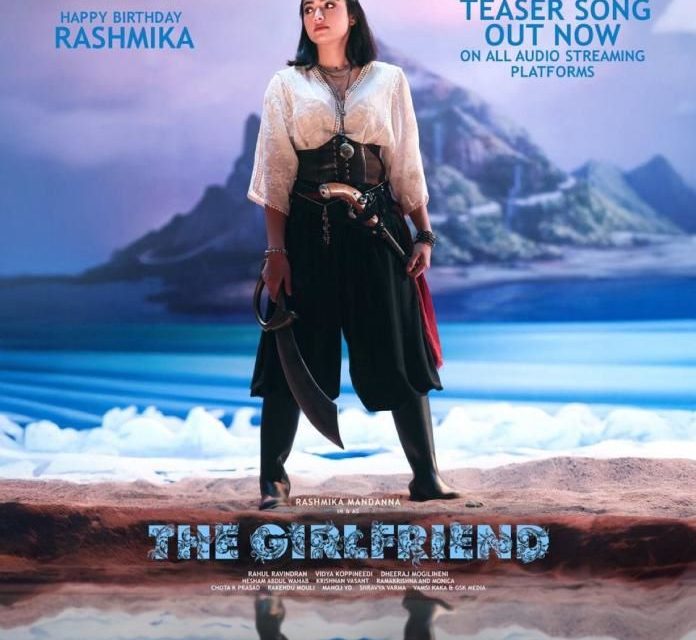 The Girlfriend Movie Teaser Song Released