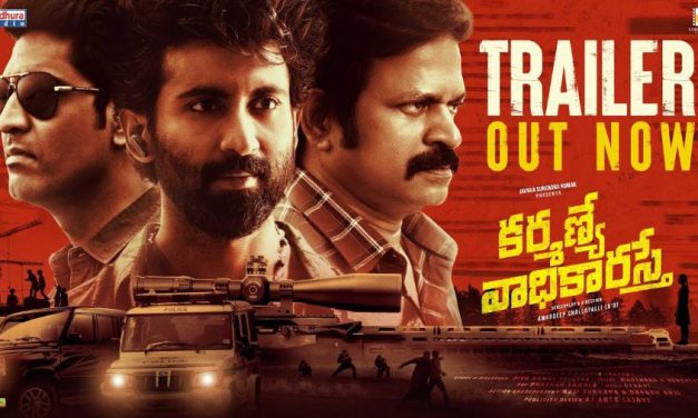 Karmanye Vadhikaraste Movie Trailer
